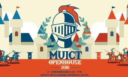MUICT OPEN HOUSE 2018: มหิดลวิชาการ เปิดบ้านคณะ ICT